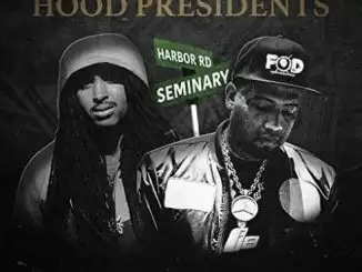 ALBUM: Philthy Rich & Prezi – Hood Presidents (Zip File)