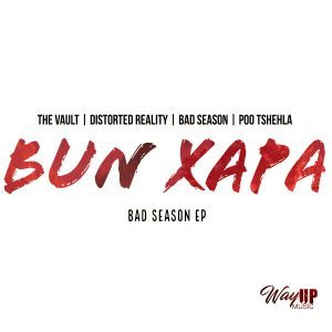 Bun Xapa & T-White - Distorted Realty