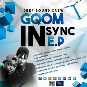 EP: Deep Sound Crew Gqom In Sync (Zip File)