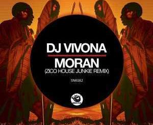 DJ Vivona - Moran (Zico House Junkie Remix)