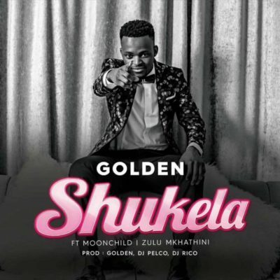 Golden – Ushukela Ft. Moonchild Sanelly, Zulu Mkhathini, Pelco & DJ Rico