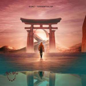 EP: Gumz – Torrential (Zip File)