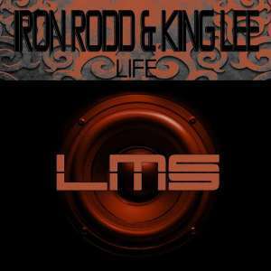 Iron Rodd - Life (Modern Deep Mix) Ft. King Lee