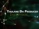 EP: Thulane Da Producer – Inception (Zip file)