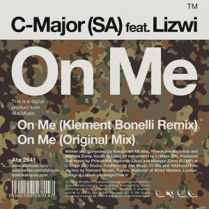 C-Major (SA) - On Me (Original Mix) Ft. Lizwi