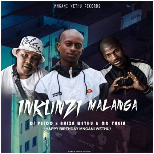 Dj Pelco x Biza Wethu x Mr Thela – Inkunzi Malanga