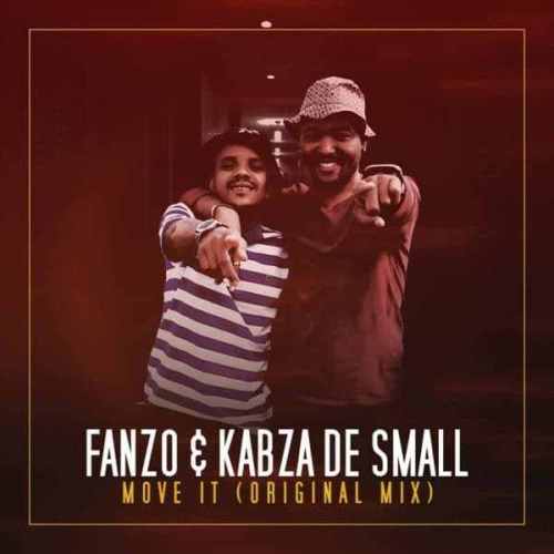 Fanzo & Kabza De Small – Move It