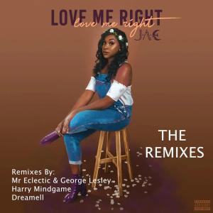 J.A.E – Love Me Right (Mr Eclectic & George Lesley Deep Soul Remix) 