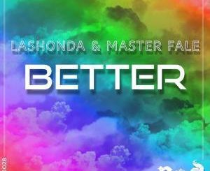 LaShonda & Master Fale - Better (Afro Bounce Mix)