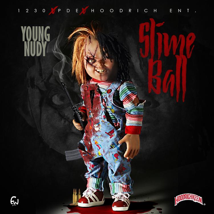 ALBUM: Young Nudy - Slime Ball