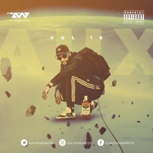 Aux WoMdantso – Vol.10 (Gqom Mixtape)