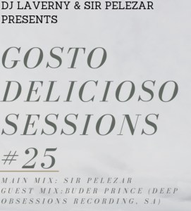 Buder Prince 2019 – Gosto Delicioso Sessions 25 Guest Mix