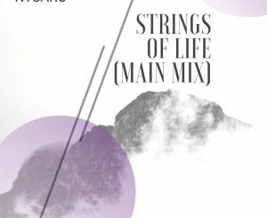 Ntsako – Strings of Life (Main Mix)