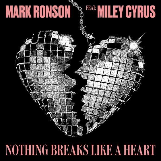 Mark Ronson Ft. Miley Cyrus – Nothing Breaks Like a Heart