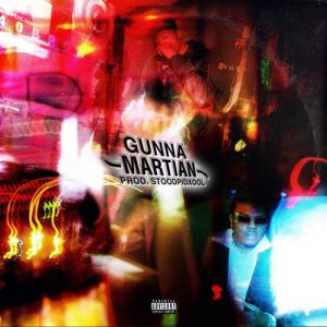 Gunna – Martian