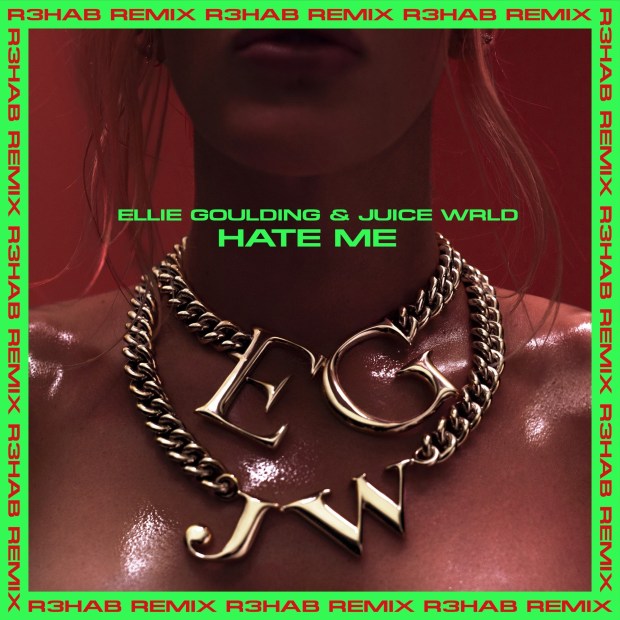 Ellie Goulding & Juice WRLD – Hate Me (R3HAB Remix)