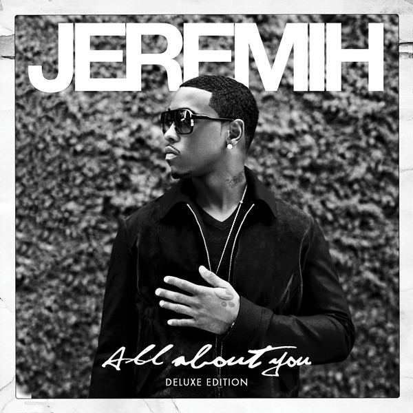 ALBUM: Jeremih - All About You (Deluxe Edition)