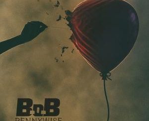 B.o.B – Pennywise