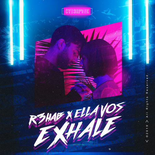 R3hab X Ella Vos – Exhale