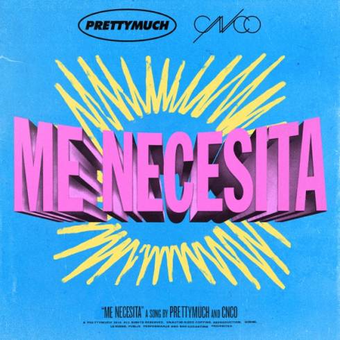 PRETTYMUCH X CNCO – Me Necesita