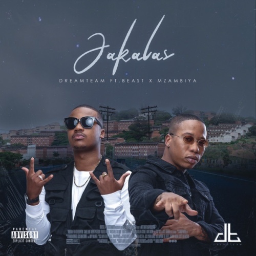 DreamTeam – Jakalas Ft. BEAST & Mzambiya