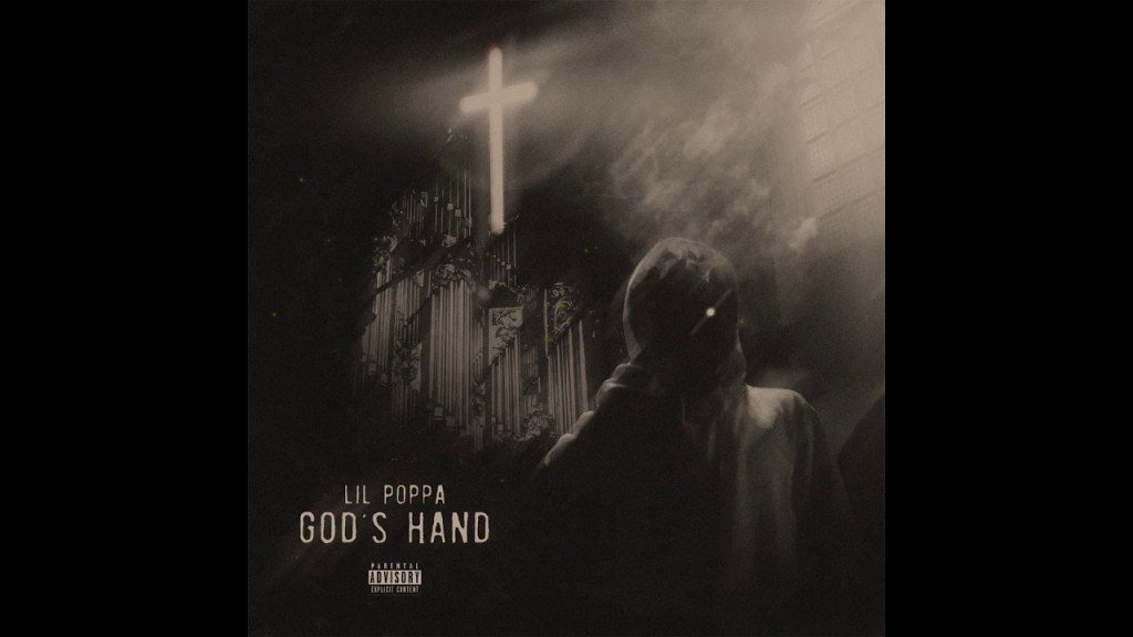 Lil Poppa – God’s Hand