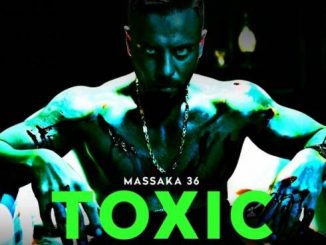 Massaka – Toxic Ft Haftbefehl & 6ix9ine