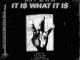 Krish – It Is What It Is Ft. IMP Tha Don