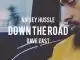 Nipsey Hussle Ft. Dave East – Down The Road