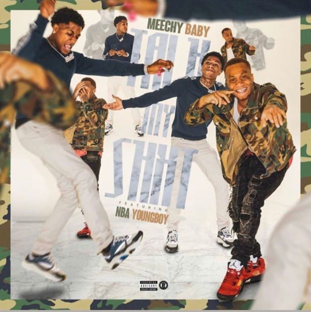 NBA Meechy Baby Ft. YoungBoy Never Broke Again – Talk My Shit