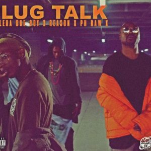 Maglera Doe Boy – Plug Talk Ft. pH Raw X & Reason