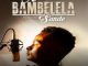 Ntsika – Bambelela Ft. Sande