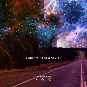 Aimo – Mulenga Street (Original Mix)