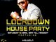 DJ Malwela – LockDown House Party Mix