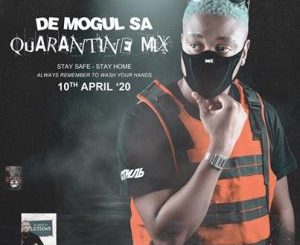 De Mogul SA – Quarantine Mix