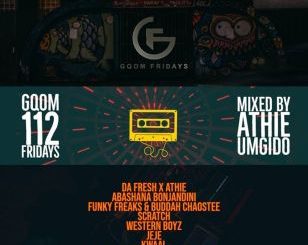 Dj Athie – GqomFridays Mix Vol. 112