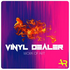 EP: Vinyl Dealer – Work Of Art