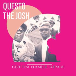 DJ Questo x The Josh – Coffin Dance (Afro Mix)