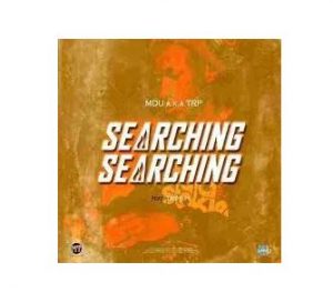 Mdu a.k.a TRP – Searching And Walking Part 2