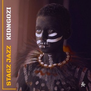 Stagz Jazz – Kiongozi (Original Mix