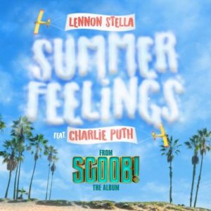 Lennon Stella – Summer Feelings (feat. Charlie Puth)