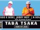 Boss E Sese, Jerry boy & K-soul - Taba Tsaka Ft. Dj Jostey & Jsoul