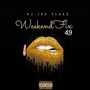 Dj Ice Flake - WeekendFix 49 2020