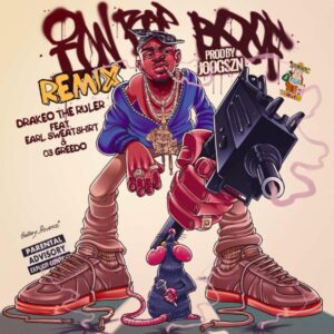 Drakeo the Ruler – Ion Rap Beef (Remix) [feat. Earl Sweatshirt & 03 Greedo]