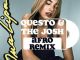 Dua Lipa - Don’t Start Now (DJ Questo x The Josh Remix)