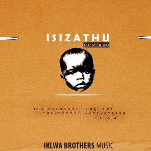 EP: InQfive – Isizathu (Remixes)