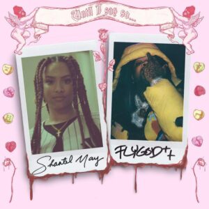 Shantel May – Until I Say So (feat. Westside Gunn)