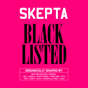 ALBUM: Skepta - Blacklisted