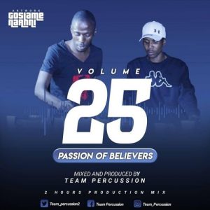 Team Percussion - Passion Of Believers Vol 25