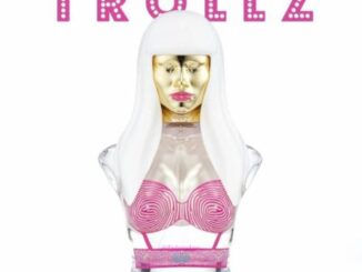 Nicki Minaj – TROLLZ (SOLO)